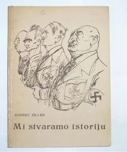 Mi stvaramo istoriju
