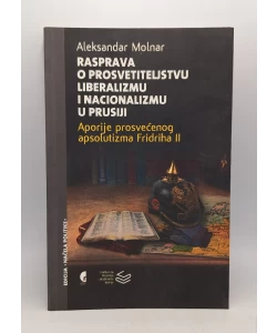 Rasprava o prosvetiteljstvu, liberalizmu i nacionalizmu u Prusiji