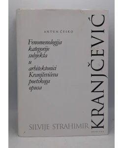Fenomenologija kategorije subjekta u arhitektonici Kranjčevićeva poetskog opusa