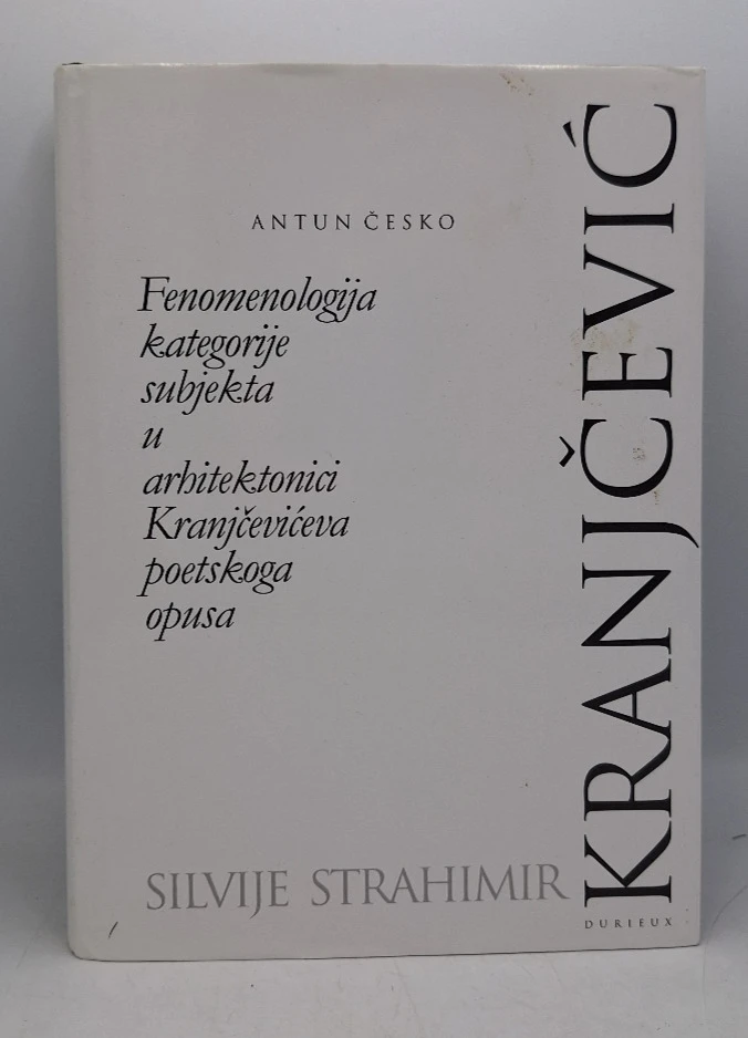 Fenomenologija kategorije subjekta u arhitektonici Kranjčevićeva poetskog opusa