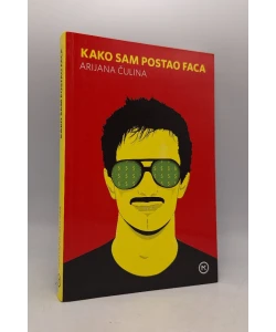 Kako sam postao faca
