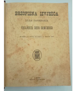 Brzopisna izvješća XXXII zasjedanja pokrajinskog sabora dalmatinskog