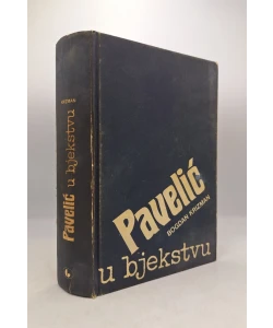 Pavelić u bjekstvu