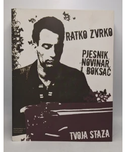 Ratko Zvrko pjesnik, novinar i boksač
