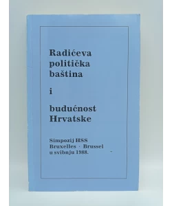 Radićeva politička baština i budućnost Hrvatske