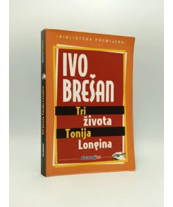 Tri života Tonija Longina