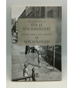 Šta je sociologija? / O sociologiji