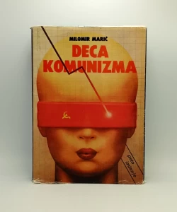 Deca  komunizma (4.izd)