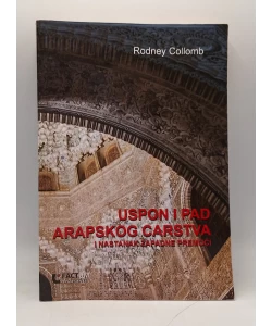 Uspon i pad arapskog carstva i nastanak zapadne premoći