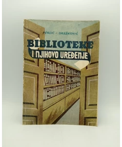 Biblioteke i njihovo uređenje