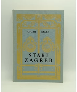 Stari Zagreb (2.izd.)