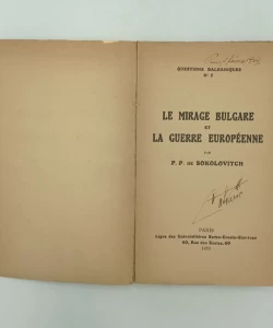 Le mirage Bulgare et La guerre Europeenne