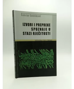 Izvori i prepreke spoznaje u stazi rječitosti