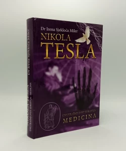 Nikola tesla unutrašnji svet zdravlja medicina