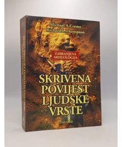 Skrivena povijest ljudske vrste: zabranjena arheologija