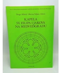 Kapela Sv. Filipa i Jakova na Medvedgradu
