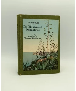 Die Pflanzwelt Dalmatiens