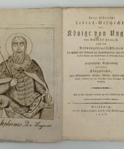 Kurze historische Lebens-geschichte der Konige Von Ungarn von Arpad bis Franz II.