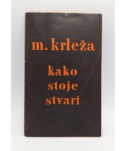 Kako stoje stvari
