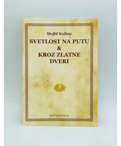 Svetlost na putu / Kroz zlatne dveri
