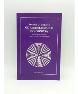 Od usamljenosti do odnosa