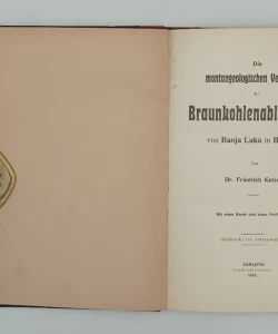 Die montangeologischen Verhaltnisse der Braunkohlenablagerung von Banja Luka in Bosnien