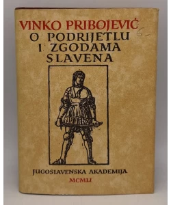 O podrijetlu i zgodama Slavena / De origine successibusque Slavorum