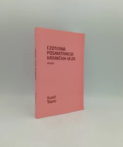 Ezoterna posmatranja karmičkih veza I