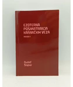Ezoterna posmatranja karmičkih veza II