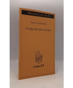 Tvoja budućnost