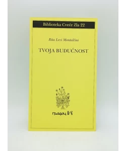 Tvoja budućnost