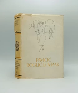 Josip Pavičić, Antun R. Boglić, Mato Lovrak