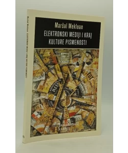 Elektronski mediji i kraj kulture pismenosti