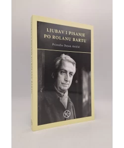 Ljubav i pisanje po Rolanu Bartu