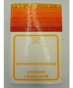 "Permanentna revolucija" i socijalizam u jednoj zemlji