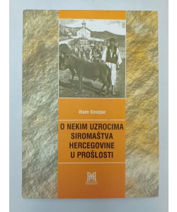 O nekim uzrocima siromaštva Hercegovine u prošlosti