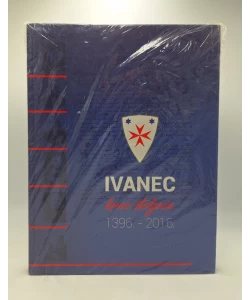 Ivanec kroz stoljeća. 1399. - 2016.