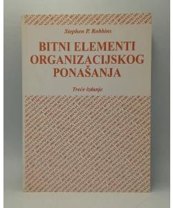 Bitni elementi organizacijskog ponašanja
