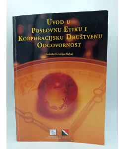 Uvod u poslovnu etiku i korporacijsku društvenu odgovornost