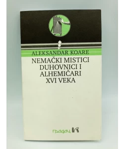 Nemački mistici, duhovnici i alhemičari XVI veka