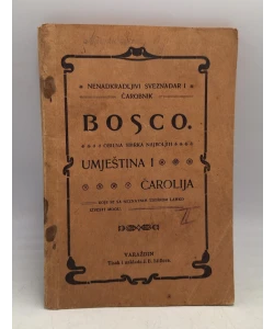 Bosco obilna sbirka najboljih umještina i čarolija