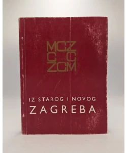 Iz starog i novog Zagreba