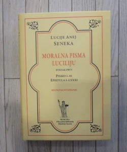 Moralna pisma Luciliju-Svezak prvi, pismo 1-81