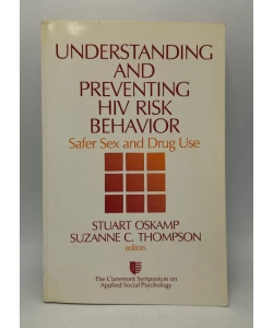 Understanding and preventing HIV risk behavior