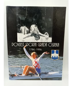 Povijest sporta grada Osijeka 1784. - 1996.