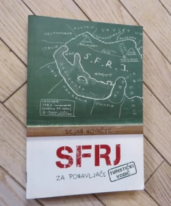 SFRJ za ponavljače - Turistički vodić