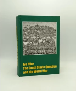 The South Slavic Question and the World War