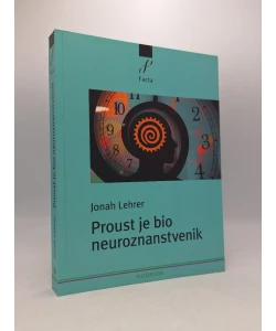 Proust je bio neuroznanstvenik