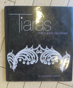 Tiaras - past and present