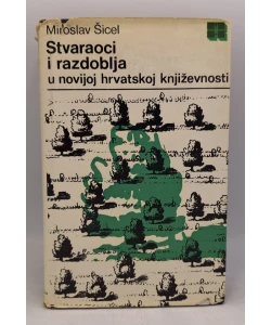Stvaraoci i razdoblja u novijoj hrvatskoj književnosti